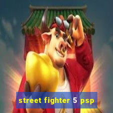 street fighter 5 psp